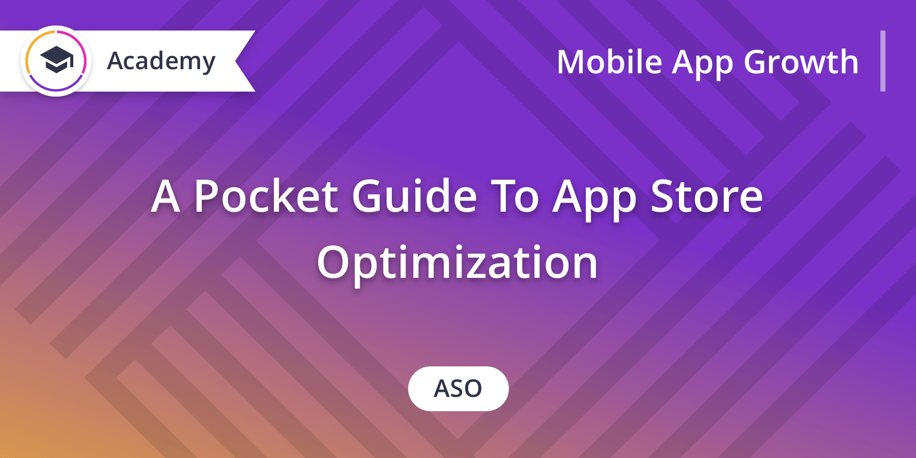 A Pocket Guide To App Store Optimization