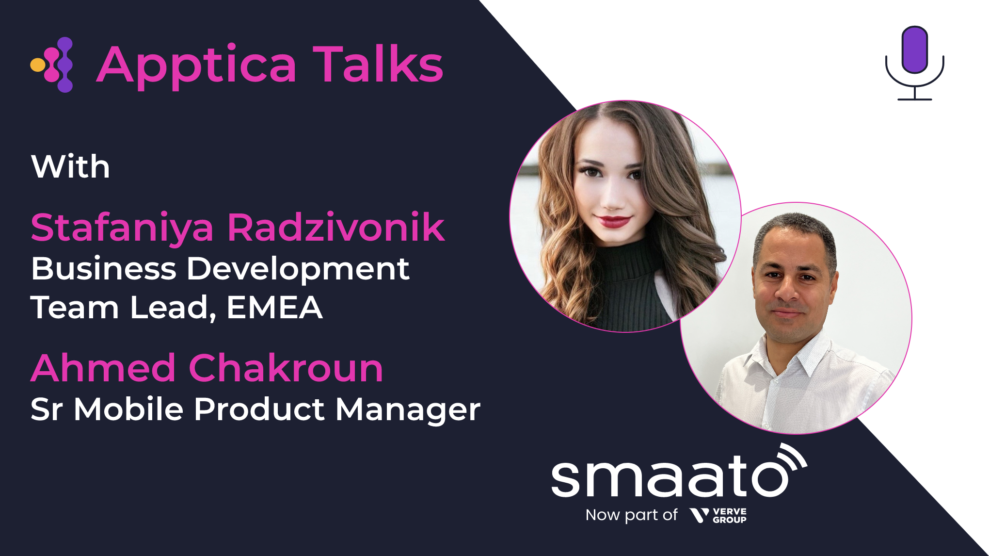 Apptica Talks. Episode #2. App monetization trends with Stafaniya Radzivonik and Ahmed Chakroun from Smaato.