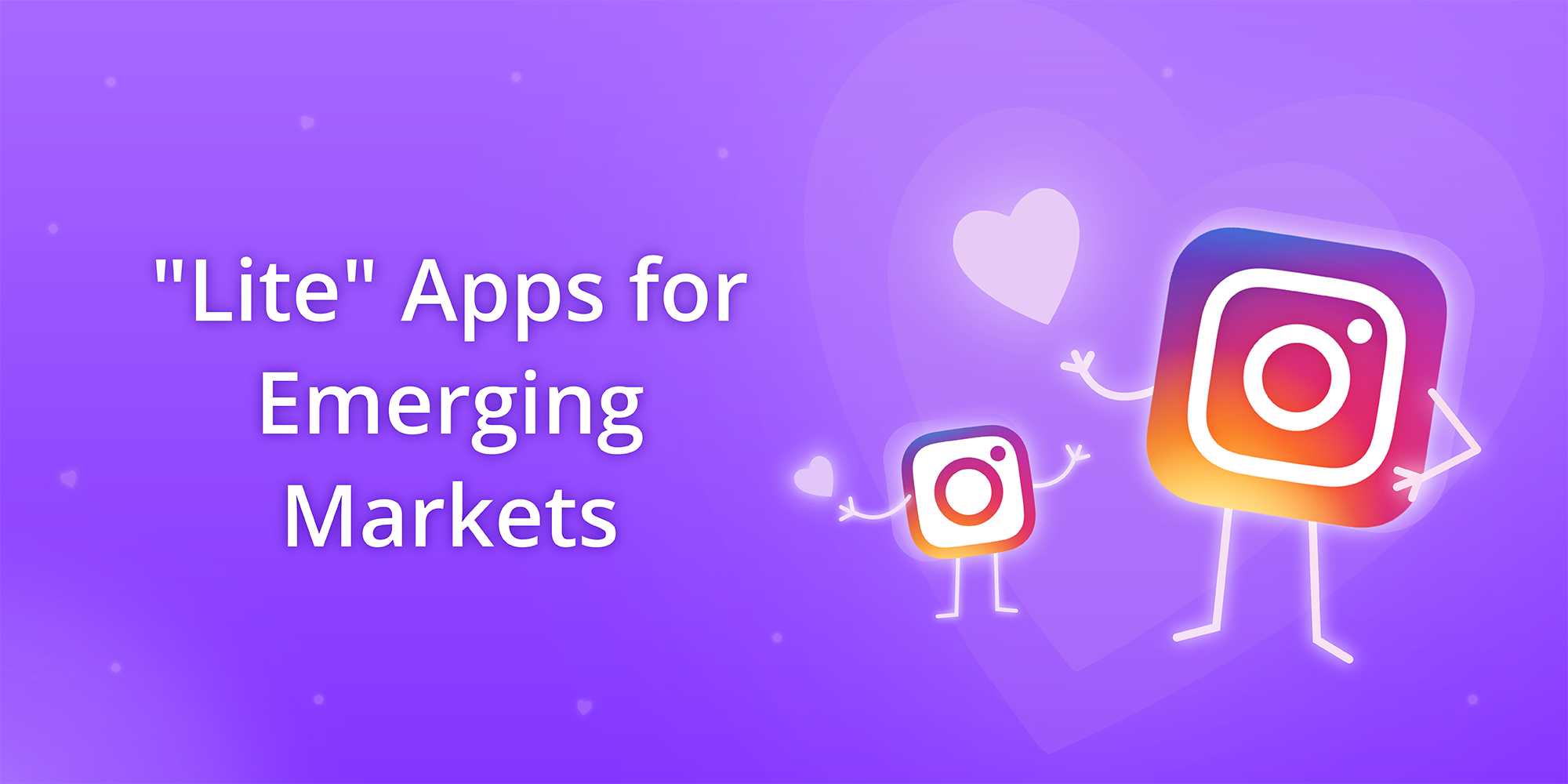 "Lite" Apps for Emerging Markets