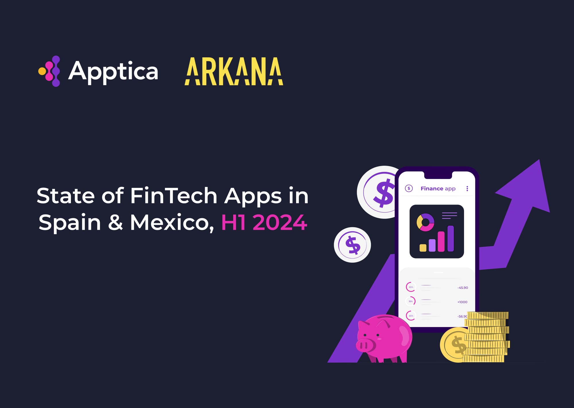 State of FinTech Apps in Spain & Mexico in H1 2024