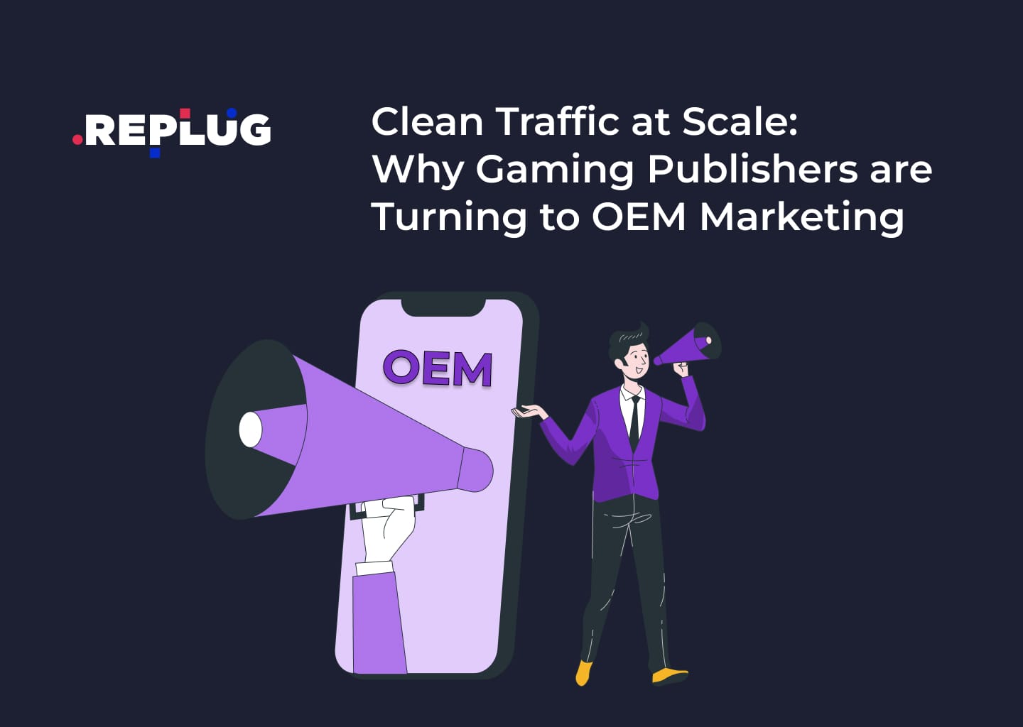 Clean Traffic at Scale: Why Gaming Publishers are Turning to OEM Marketing