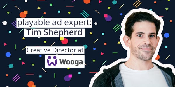 How to stop worrying and start making interactive ad? An interview with playable ad expert